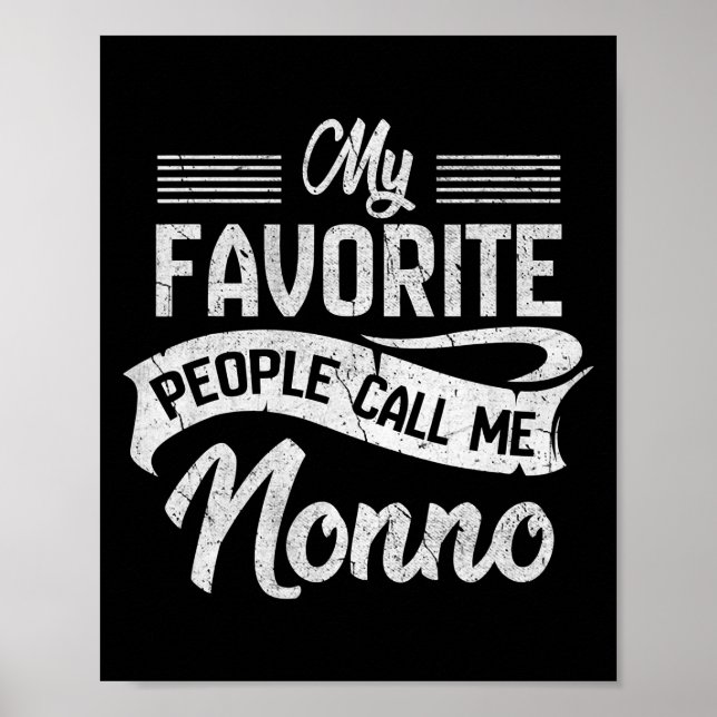 Mens My Favourite People Call Me Nonno Funny Poster (Front)
