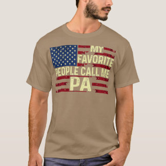 Mens My favourite people call me Pa Fathers Day  T-Shirt