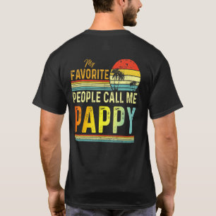 Mens My Favourite People Call Me Pappy Dad Father  T-Shirt