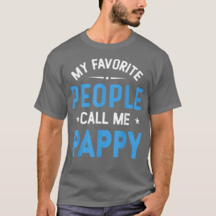 Mens My Favourite People Call Me Pappy, Funny Papp T-Shirt