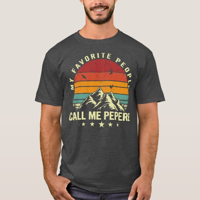 Mens My Favourite People Call Me Pepere Cool T-Shirt (Front)