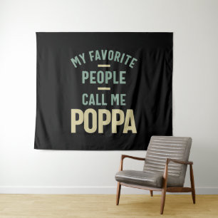 Mens My Favourite People Call Me Poppa Tapestry