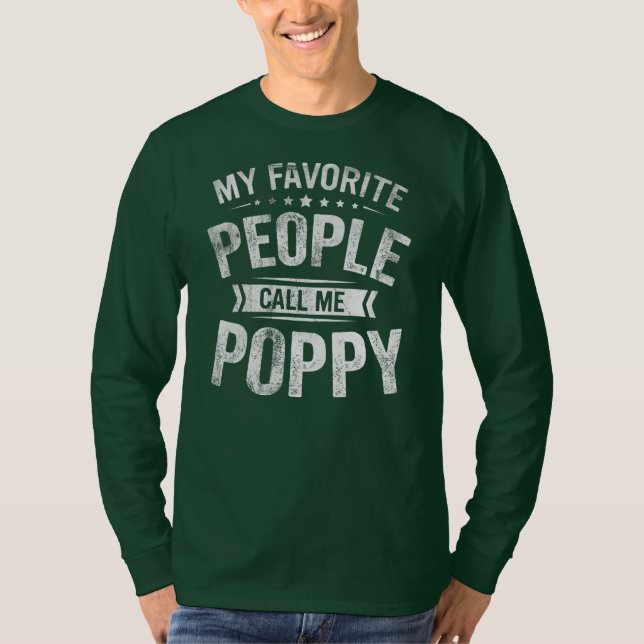 Mens My Favourite People Call Me Poppy Grandpa  T-Shirt (Front)