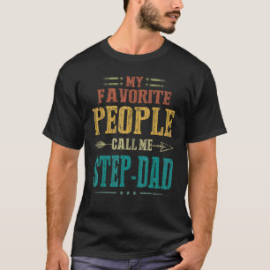 Mens My Favourite People Call Me Step Dad Vintage T-Shirt