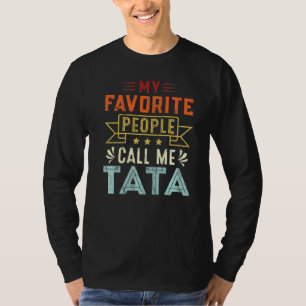 Mens My Favourite People Call Me Tata Retro  Fathe T-Shirt
