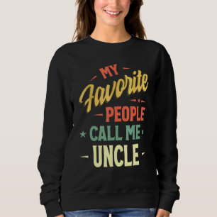 Mens My Favourite People Call Me Uncle Vintage Fat Sweatshirt
