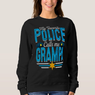 Mens My Favourite Police Calls Me Grampa Father's Sweatshirt