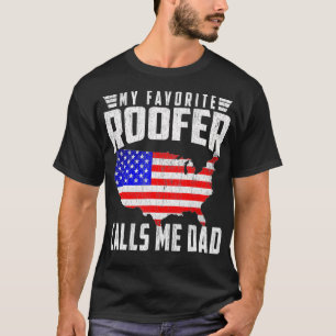 Mens My Favourite Roofer Calls Me Dad USA Flag Fat T-Shirt