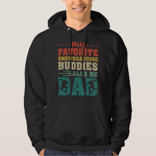 Mens My Favourite Snowboarding Buddies Calls Me Da Hoodie