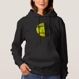Mens My Favourite Softball Player Calls Me Dad Sof Hoodie