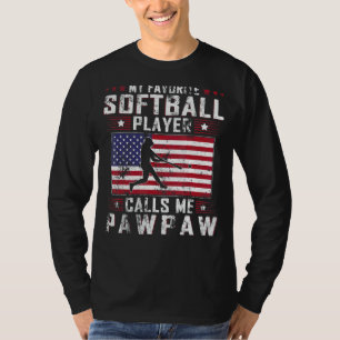 Mens My Favourite Softball Player Calls Me Pawpaw  T-Shirt