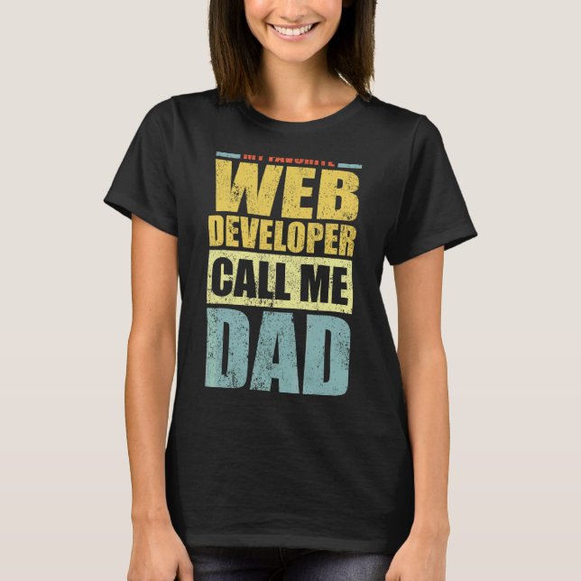 Mens  My Favourite Web Developer Calls Me Dad Fath T-Shirt (Front)