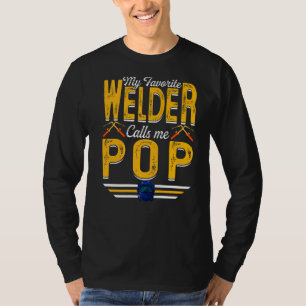 Mens My Favourite Welder Calls Me Pop Welding Papa T-Shirt