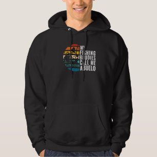 Mens My Fishing Buddies Call Me Abuelo Fisherman F Hoodie