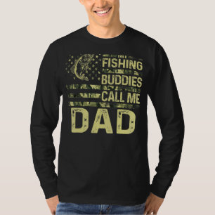 Mens My Fishing Buddies Call Me Dad  Patriotic For T-Shirt
