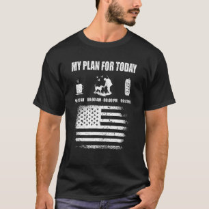 Mens My Plan For Today Hunter Hunt Hunting 3 T-Shirt
