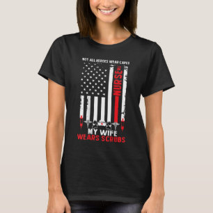 Mens My Wife Wears Scrubs American Flag Nurse Gift T-Shirt