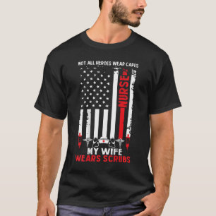 Mens My Wife Wears Scrubs American Flag Nurse Gift T-Shirt