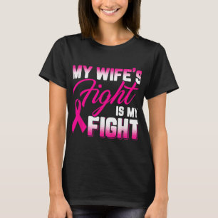 Mens My Wifes Fight Is My Fight T-Shirt