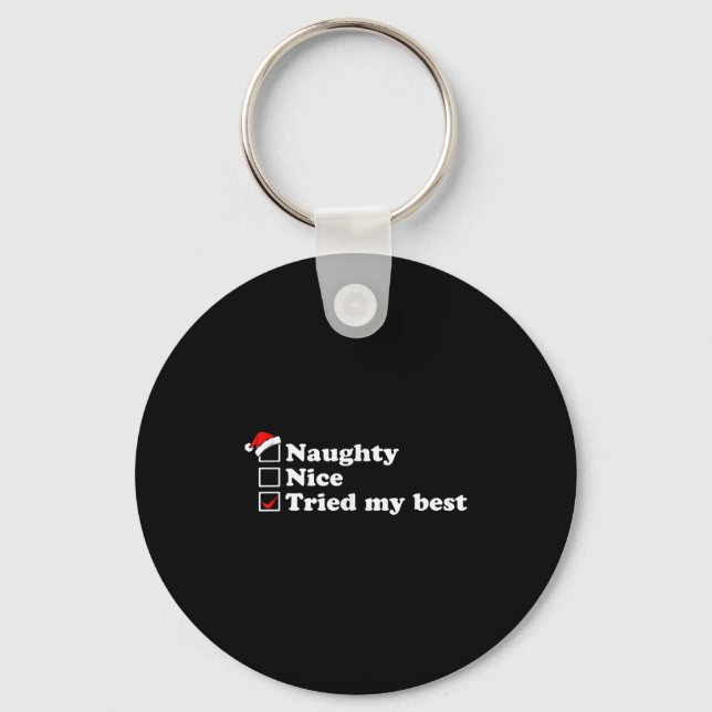 Mens Naughty List Nice List I Tried My Option Sant Key Ring (Front)