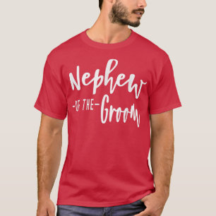 Mens Nephew Of The GroomBachelor Group1660 T-Shirt