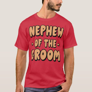 Mens Nephew Of The GroomBachelor Group 1661 T-Shirt