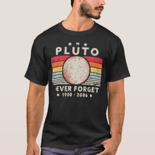 Mens Never Forget Pluto Planet Retro Style Funny S T-Shirt