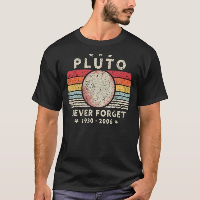Mens Never Forget Pluto Planet Retro Style  Space T-Shirt (Front)