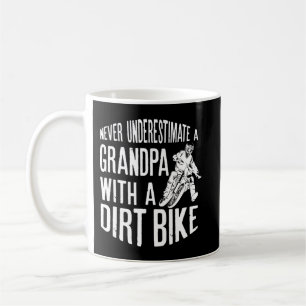 Mens Never Underestimate A Grandpa With A Dirt Bik Coffee Mug