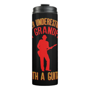 Mens Never Underestimate A Grandpa with a Guitar F Thermal Tumbler