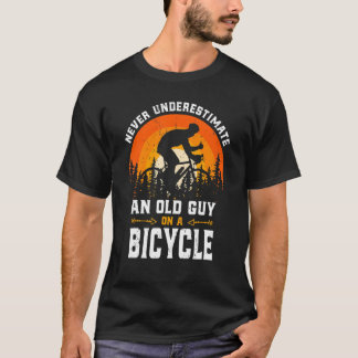 Mens Never Underestimate An Old Guy On A Bicycle C T-Shirt