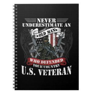 Mens Never Underestimate An Old Man Funny US Veter Notebook