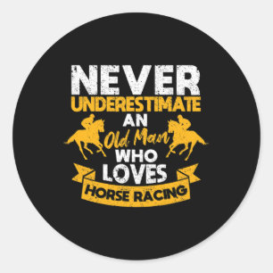 Mens Never Underestimate An Old Man Who Loves Hors Classic Round Sticker