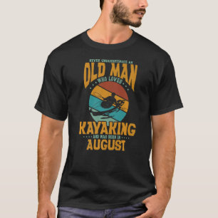 Mens Never Underestimate An Old Man Who Loves Kaya T-Shirt