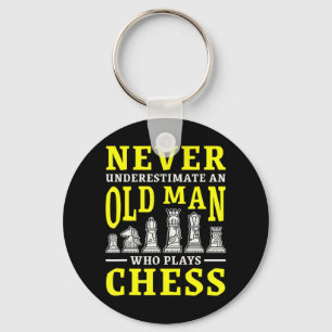 Mens Never Underestimate An Old Man Who Plays Ches Key Ring