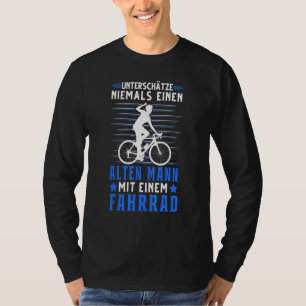 Mens Never Underestimate An Old Man With A Bicycle T-Shirt