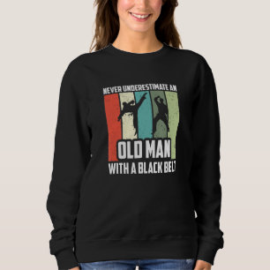 Mens Never Underestimate An Old Man With A Black B Sweatshirt