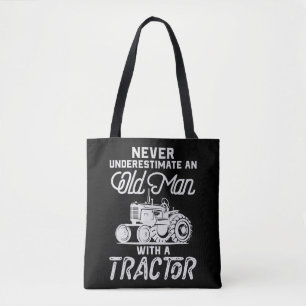 Mens Never Underestimate An Old Man With A Tractor Tote Bag