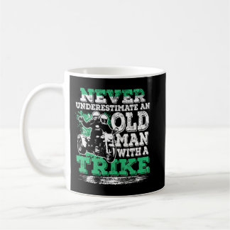 Mens Never Underestimate An Old Man With A Trike C Coffee Mug