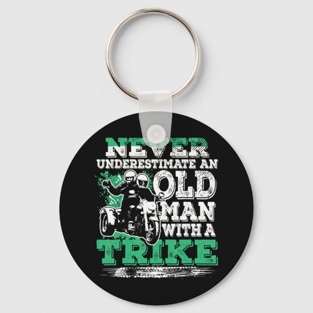 Mens Never Underestimate An Old Man With A Trike C Key Ring (Front)