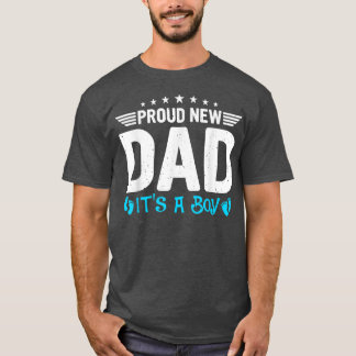 Mens New Dad Gender Reveal Party Proud New Dad It' T-Shirt