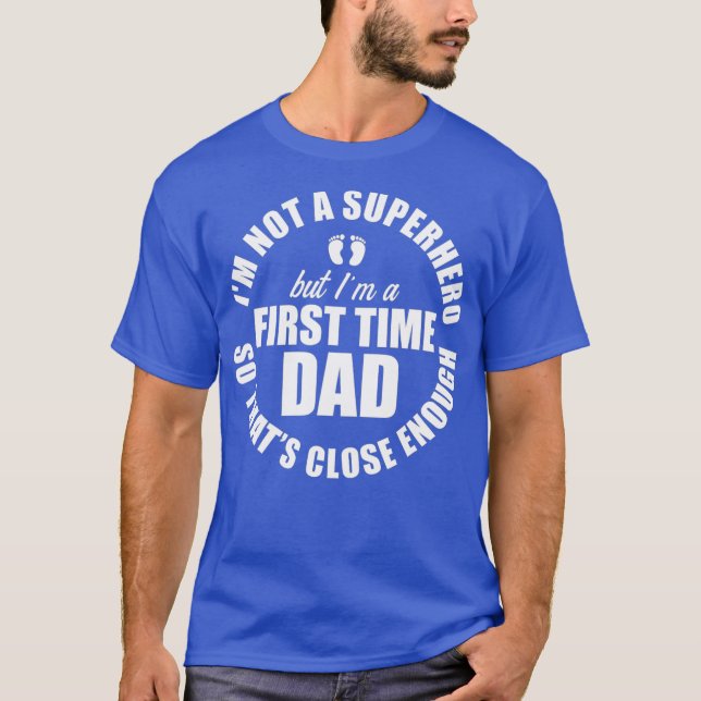 Mens New First Time Dad to Be Hero Daddy T-Shirt (Front)