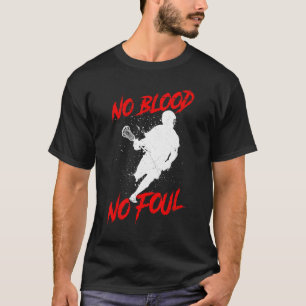 Mens No Blood No Foul Lacrosse T-Shirt