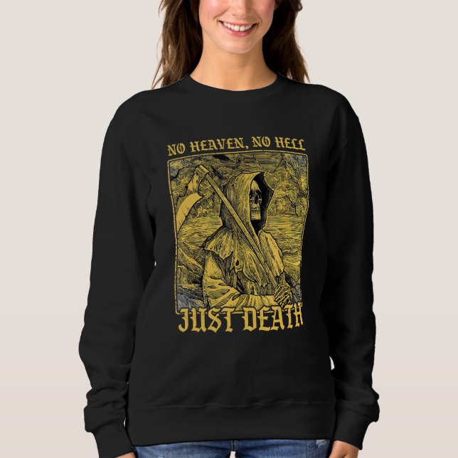 Mens No Heaven No Hell Just Death Satanic Lucifer  Sweatshirt (Front)