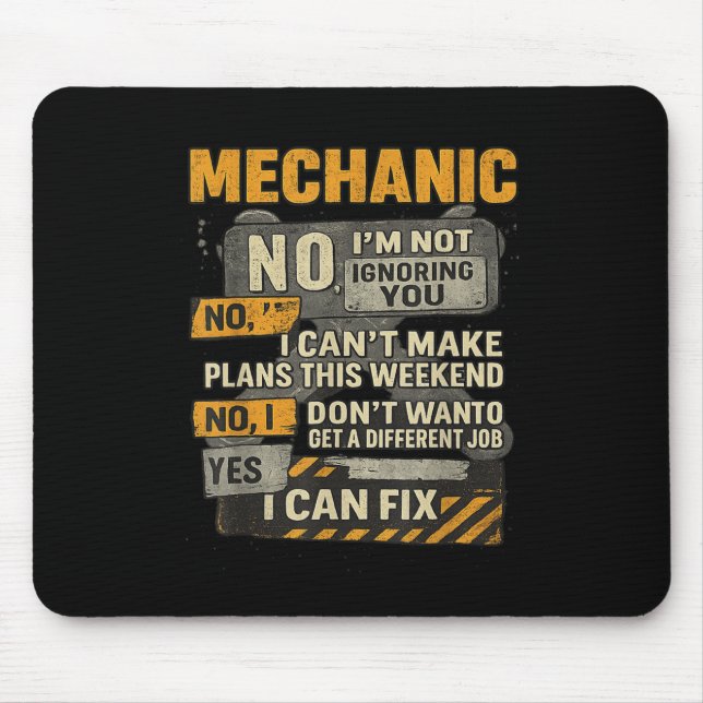 Mens No Im Not Ignoring You Mechanic Wrench Humour Mouse Pad (Front)