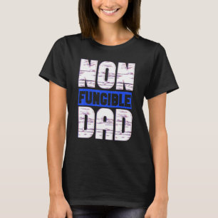 Mens Non Fungible Dad Fathers Day Fireman Nft Coll T-Shirt