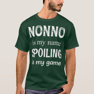 Mens Nonno Is My Name Italy Italian Grandpa  T-Shirt