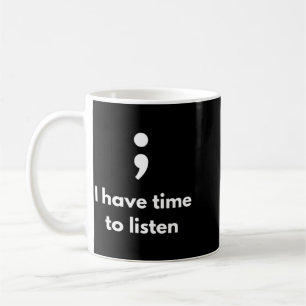 Mens Not To Be Semicolon Mental Health Awareness Coffee Mug