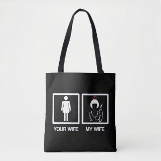 Mens Nurse Gifts Funny Husband Your Wife My Wife N Tote Bag