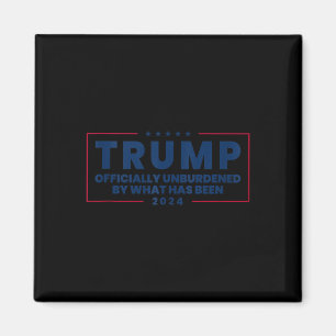 Mens Officially Unburdened By What Has Been Trump Magnet